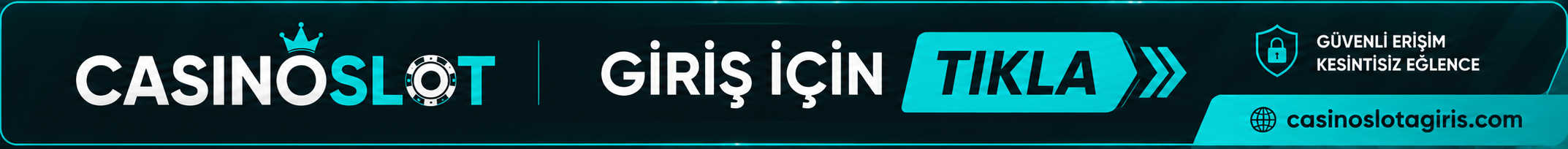 Casinoslot giriş adresi ve güncel erişim bannerlarını takip etmeyi unutmayın.
